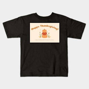 Happy Thanksgiving Card - 18 Kids T-Shirt